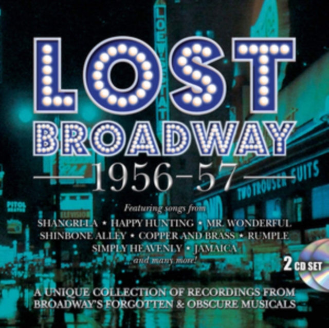 Lost Broadway 1956-57: Broadway's Forgotten & Obscure Musicals, CD / Album Cd