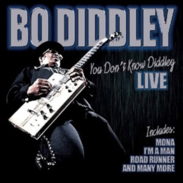 You Don't Know Diddley Live, CD / Album Cd