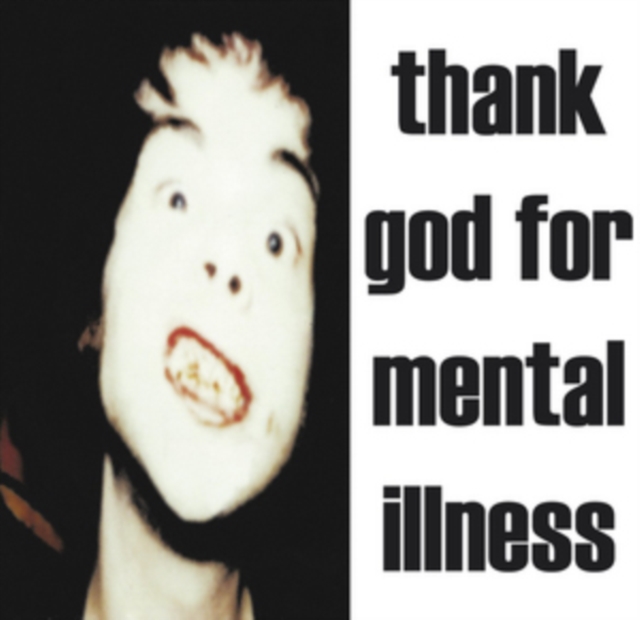 Thank God for Mental Illness, Vinyl / 12" Album Vinyl