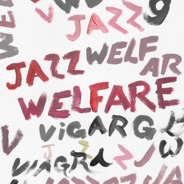Welfare Jazz, Vinyl / 12" Album Vinyl