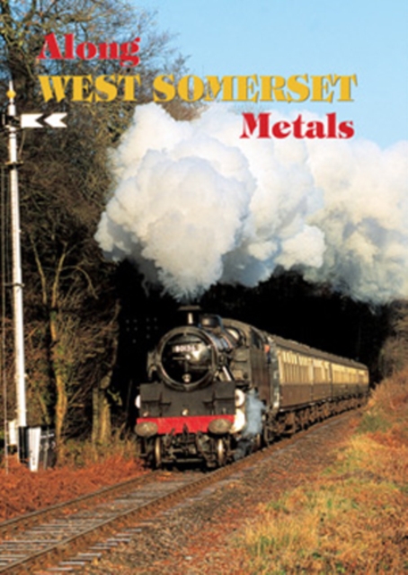 Along West Somerset Metals, DVD  DVD