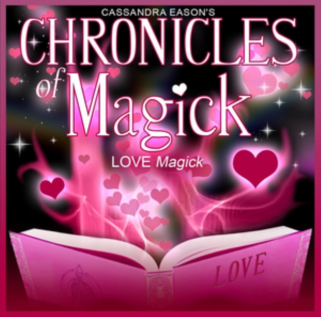 Chronicles of Magick: Love Magick, CD / Album Cd