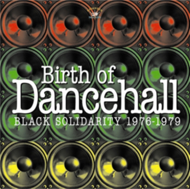 Birth of Dancehall: Black Solidarity 1976-1979, CD / Album Cd