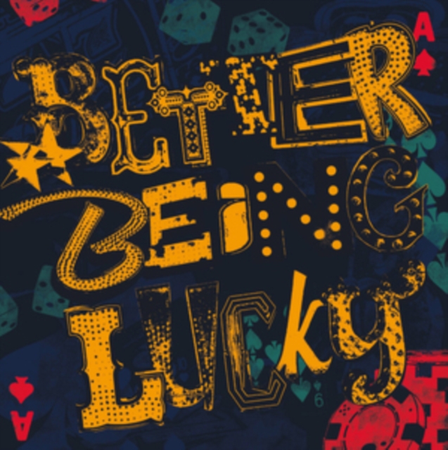 Better Being Lucky, CD / Album Cd