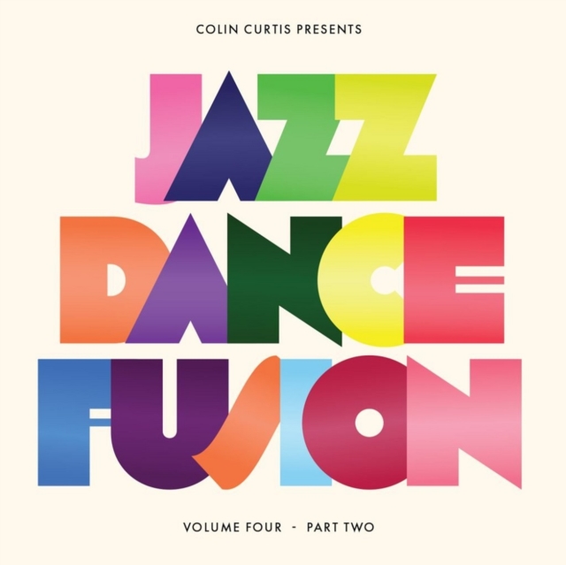 Colin Curtis Presents: Jazz Dance Fusion: Part Two, Vinyl / 12" Album (Gatefold Cover) Vinyl
