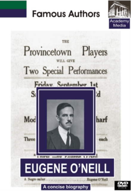 Famous Authors: Eugene O'Neill - A Concise Biography, DVD  DVD