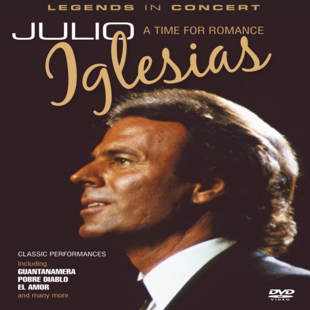 Julio Iglesias: A Time for Romance, DVD  DVD