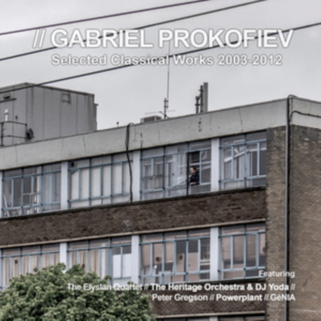 Gabriel Prokofiev: Selected Classical Works 2003-2012, CD / Album Cd
