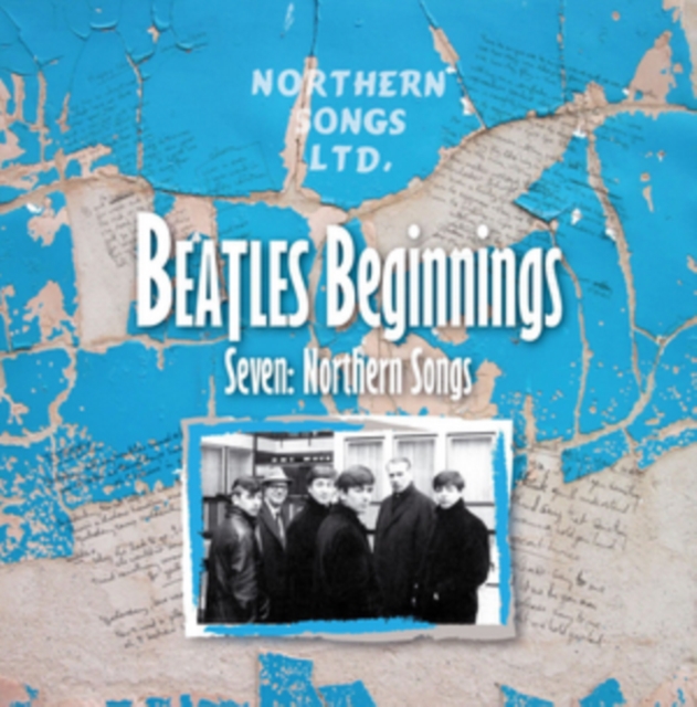 Beatles Beginnings Seven: Northern Songs, CD / Album Cd