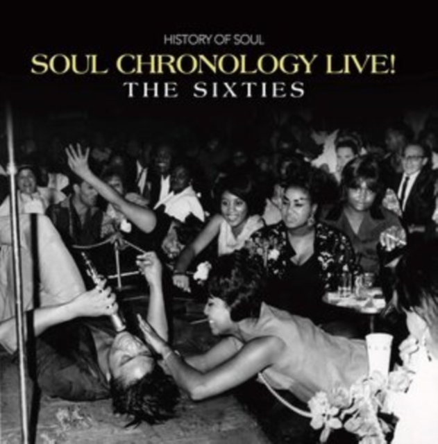 Soul Chronology Live!: The Sixties, CD / Box Set Cd