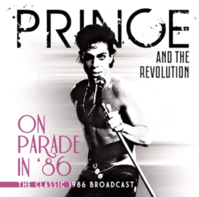 On Parade in '86: The Classic 1986 Broadcast, CD / Album Cd