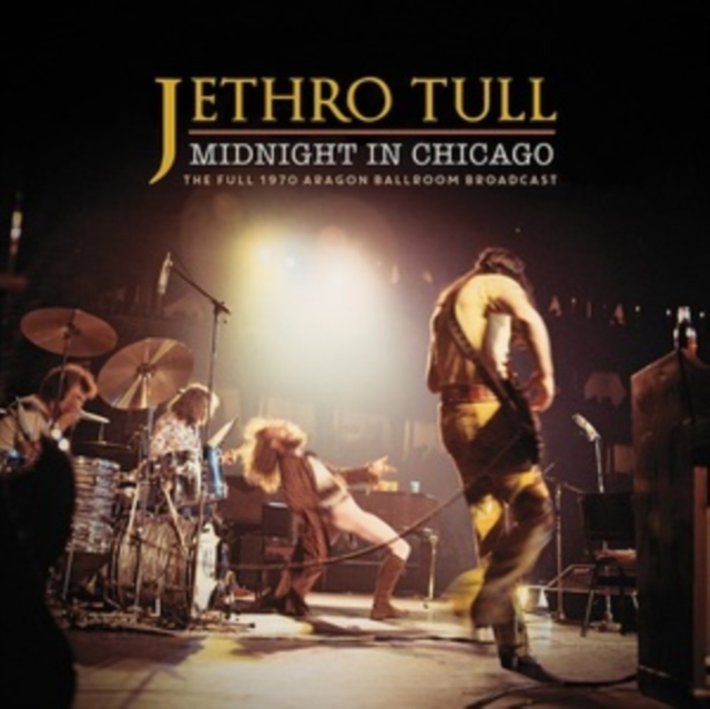 Midnight in Chicago: The Full 1970 Aragon Ballroom Broadcast, CD / Album Cd