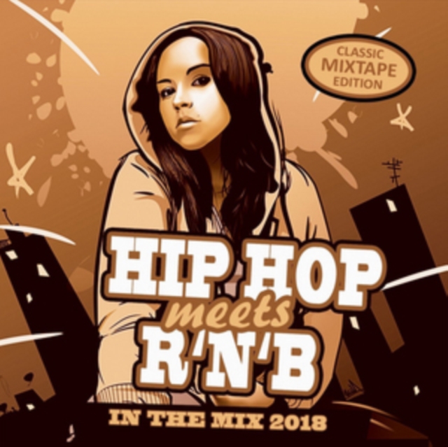 Hip Hop Meets R'n'B: In the Mix 2018, CD / Album Cd