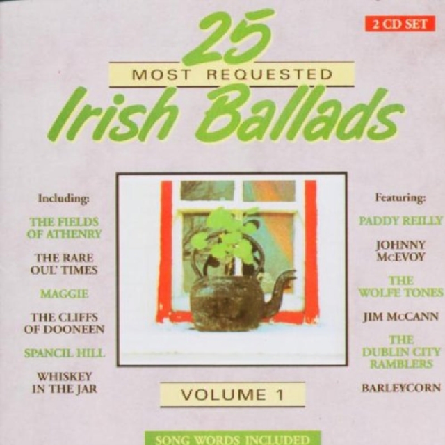 25 Most Requested Irish Ballads: VOLUME 1, CD / Album Cd