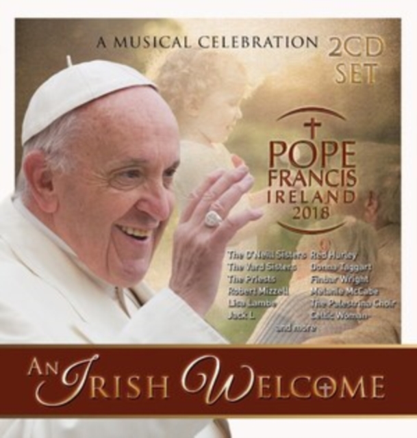 An Irish Welcome: Pope Francis, Ireland 2018, CD / Album Cd