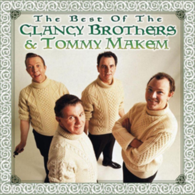 The Best of the Clancy Brothers & Tommy Makem, CD / Album Cd