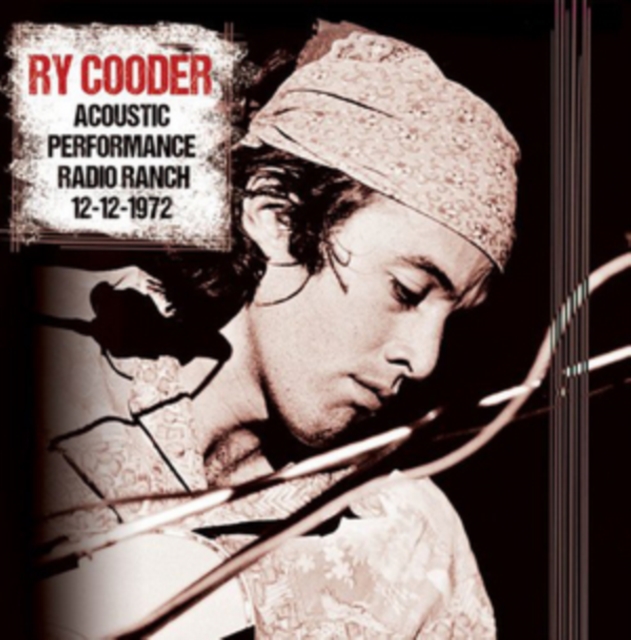 Acoustic Performance Radio Ranch 12-12-1972, Vinyl / 12" Album Vinyl