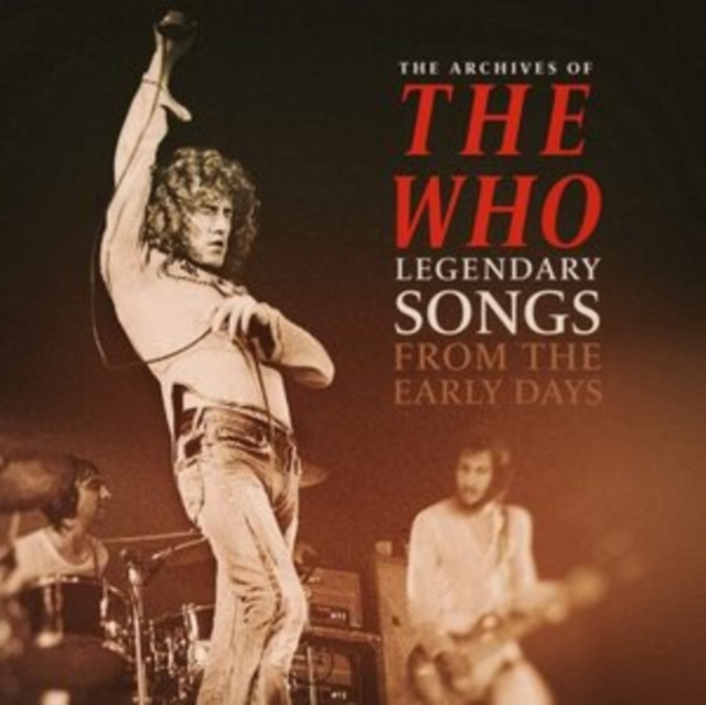 The Archives of the Who: Legendary Songs from the Early Days, Vinyl / 12" Album Vinyl