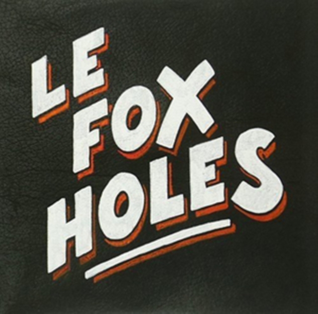 Le Fox Holes, Vinyl / 7" EP Vinyl