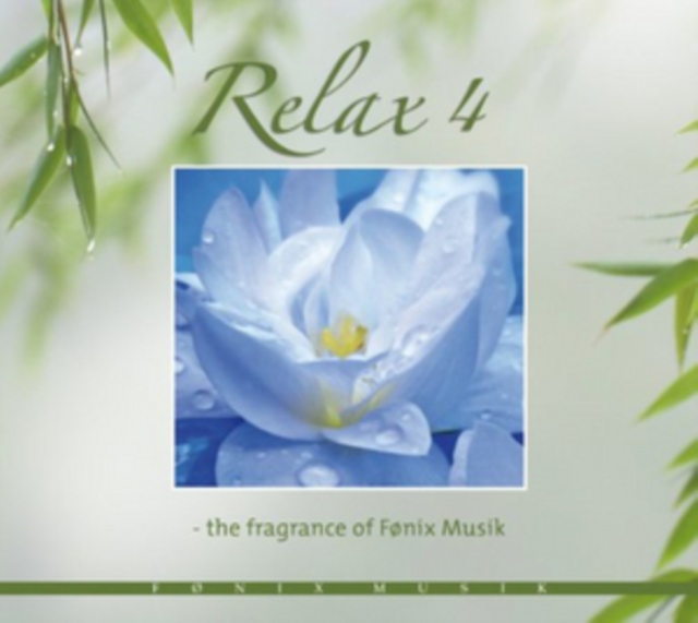 Relax 4: The Fragrance of Fonix Musik, CD / Album Cd