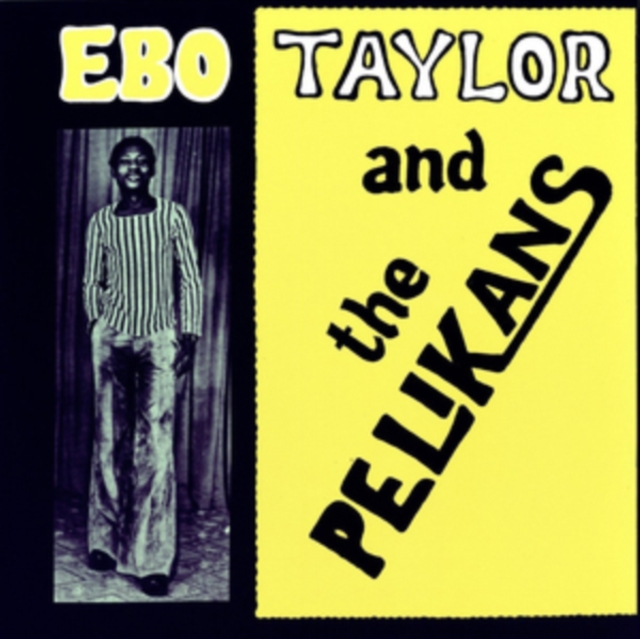 Ebo Taylor and the Pelikans, Vinyl / 12" Album Vinyl