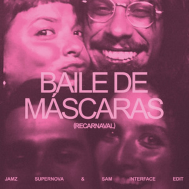Baile De Mascaras (Jamz Supernova & Sam Interface Edit), Vinyl / 12" EP Vinyl