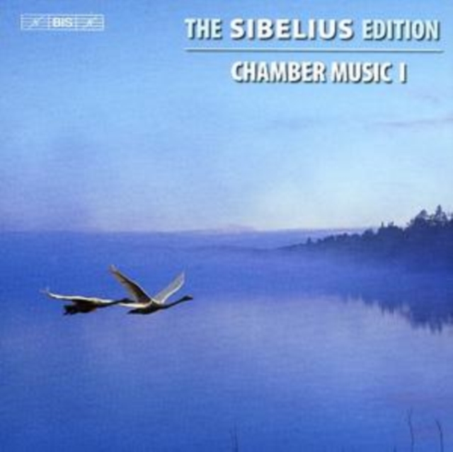 The Sibelius Edition: Chamber Music 1, CD / Album Cd