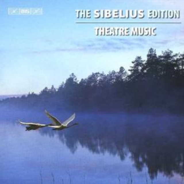 The Sibelius Edition: Theatre Music, CD / Album Cd