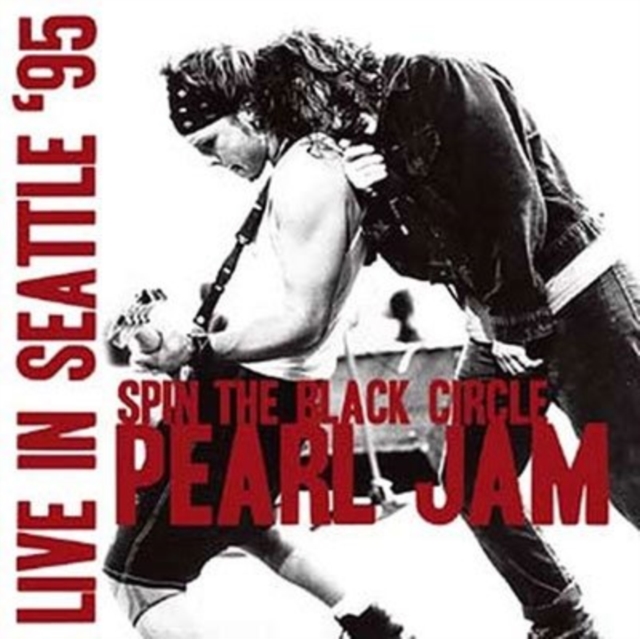 Spin the black circle: Live in Seattle '95, Vinyl / 12" Album Vinyl