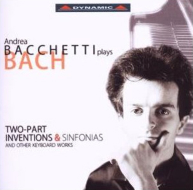 Andrea Bacchetti Plays Bach: Two Part Inventions and Sinfonias, CD / Album Cd