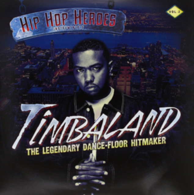 Hip Hop Heroes: The Legendary Dance-floor Hitmaker, Vinyl / 12" Album Vinyl