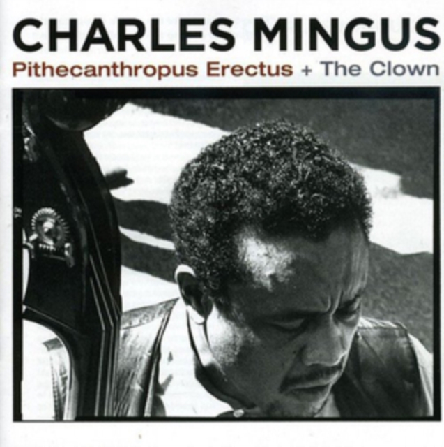 Pithecanthropus Erectus + the Clown, CD / Album Cd