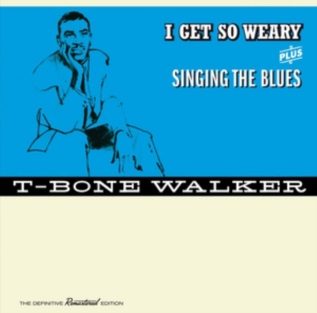 I Get So Weary Plus Singing the Blues, CD / Album Cd