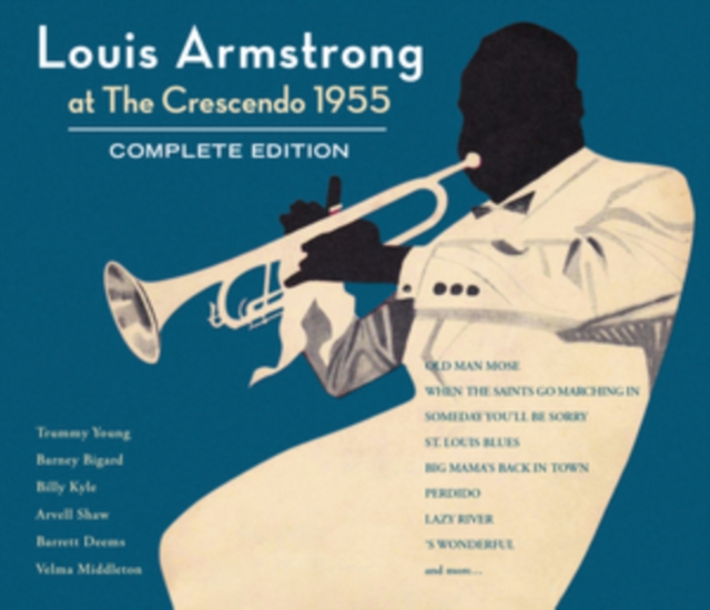 Louis Armstrong at the Crescendo 1955: Complete Edition, CD / Box Set Cd