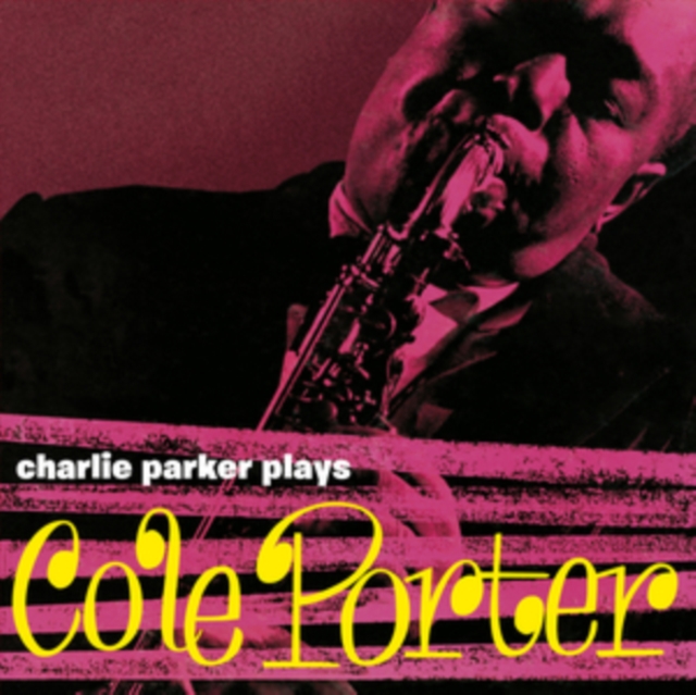 Charlie Parker Plays Cole Porter!, Vinyl / 12" Album Coloured Vinyl (Limited Edition) Vinyl