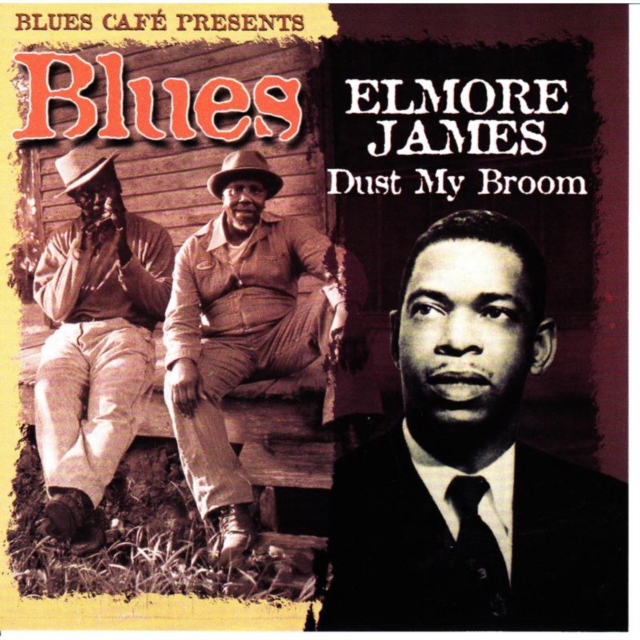 Blues Cafe Presents Elmore James: Dust My Broom, CD / Album Cd