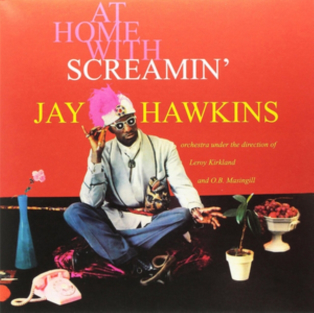 At Home With Screamin' Jay Hawkins, Vinyl / 12" Album Vinyl