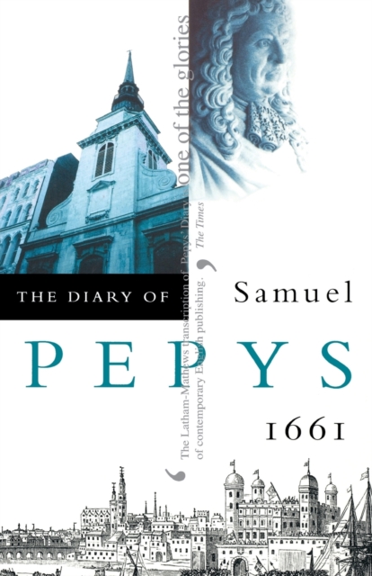 The Diary of Samuel Pepys : Volume II – 1661, Paperback / softback Book