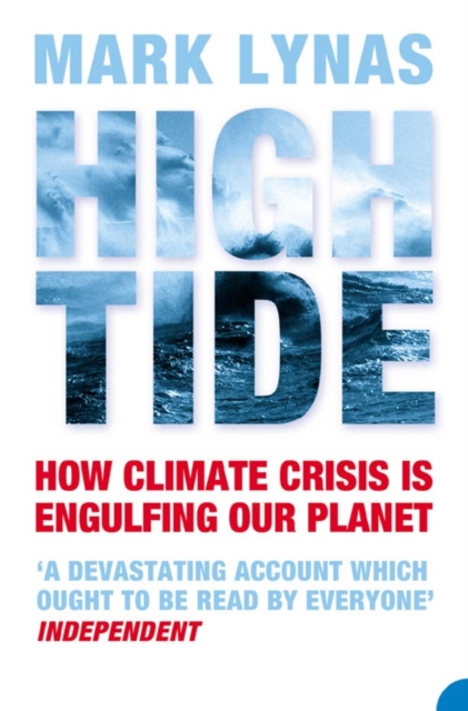 High Tide : How Climate Crisis is Engulfing Our Planet, Paperback / softback Book