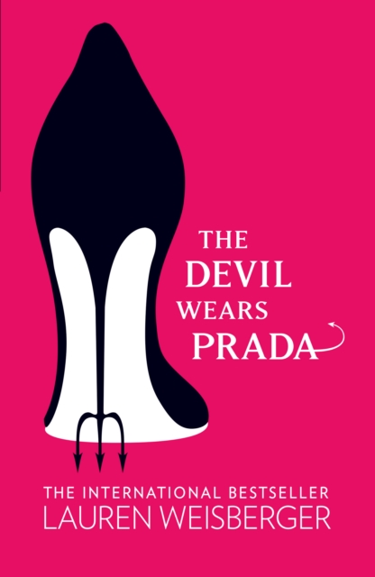 The Devil Wears Prada : Loved the Movie? Read the Book!, Paperback / softback Book