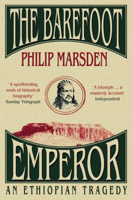 The Barefoot Emperor : An Ethiopian Tragedy, Paperback / softback Book