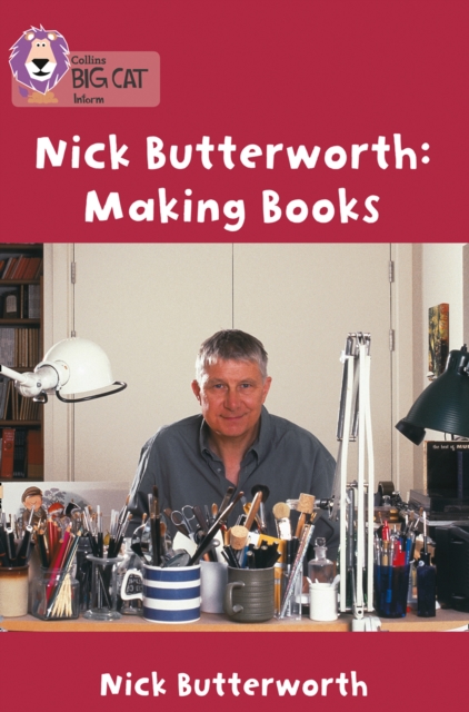 Making Books with Nick Butterworth : Band 05/Green, Paperback / softback Book