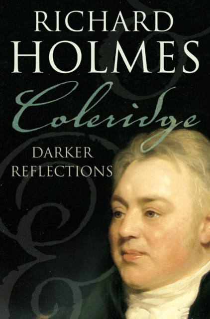Coleridge : Darker Reflections, Paperback / softback Book