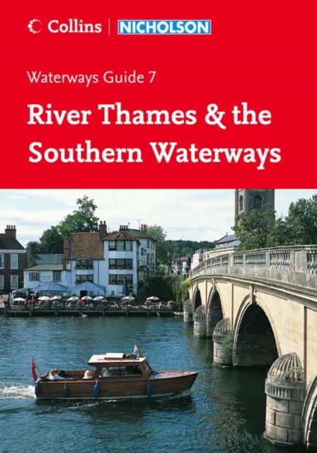 Nicholson Guide to the Waterways : River Thames & the Southern Waterways No. 7, Spiral bound Book