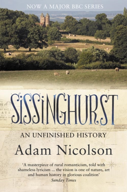 Sissinghurst : An Unfinished History, Paperback / softback Book