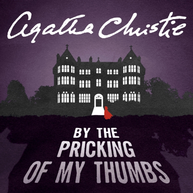 By the Pricking of my Thumbs, eAudiobook MP3 eaudioBook