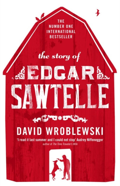 The Story of Edgar Sawtelle, Paperback / softback Book