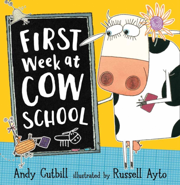 FIRST WEEK AT COW SCHOOL, Paperback / softback Book