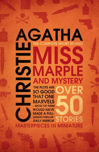 Miss Marple and Mystery : The Complete Short Stories, Paperback / softback Book