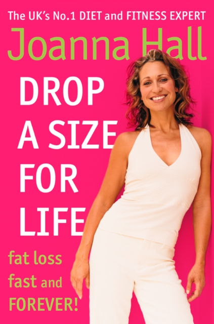 Drop a Size for Life : Fat Loss Fast and Forever!, EPUB eBook